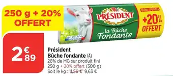 Bi1 PRÉSIDENT Bûche fondante offre