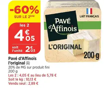 Bi1 PAVÉ D'AFFINOIS l'original offre