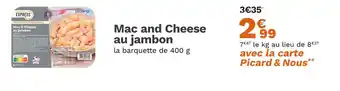 Picard PICARD Mac and Cheese au jambon offre