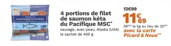 Picard PICARD 4 portions de filet de saumon kéta du Pacifique MSC offre