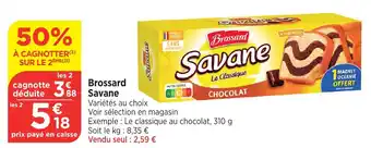 Bi1 BROSSARD Savane offre