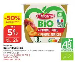 Bi1 MATERNE Dessert fruitier bio offre