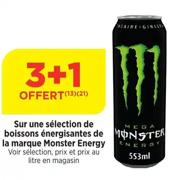 Bi1 MONSTER Sur une sélection de boissons énergisantes de la marque Monster Energy offre