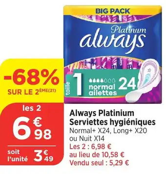 Bi1 ALWAYS PLATINIUM  Serviettes hygiéniques offre