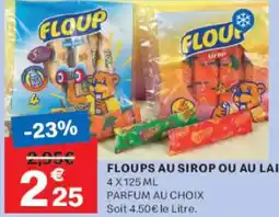 Leader Price FLOUPS Au sirop ou au lait offre