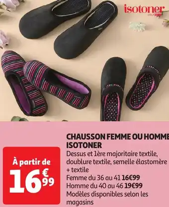 Auchan Isotoner chausson femme ou homme offre