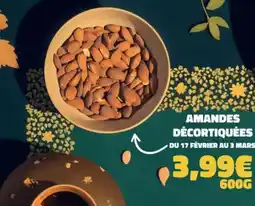 Hmarket Amandes décortiquées offre