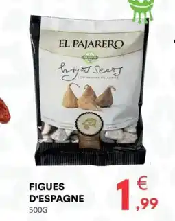 Hmarket EL PAJARERO Figues d'espagne offre