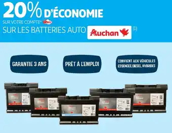 Auchan Auchan sur les batteries auto auchan offre