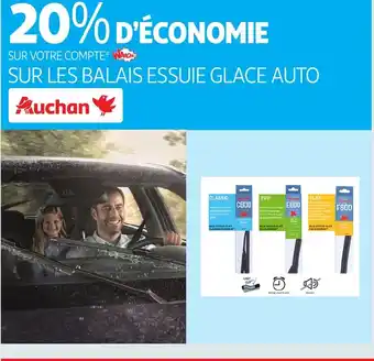 Auchan Auchan sur les balais essuie glace auto offre