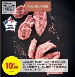 Intermarché Agneau: assortiment de collier, poitrine à navarin ou navarin ou saute ou tajine à mijoter offre