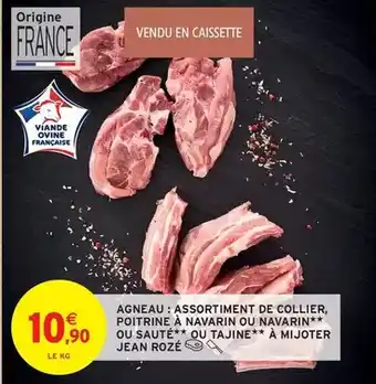 Intermarché Agneau: assortiment de collier, poitrine à navarin ou navarin ou saute ou tajine à mijoter offre