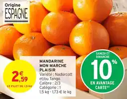 Intermarché Contact Mandarine mon marche plaisir offre