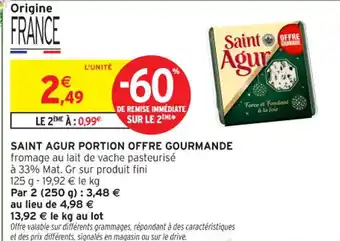 Intermarché Contact SAINT AGUR Portion offre gourmande offre