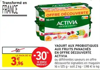 Intermarché Contact ACTIVIA Yaourt aux probiotiques aux fruits panachés en offre découverte offre