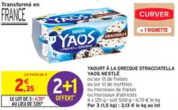 Intermarché Contact NESTLÉ Yaourt à la grecque stracciatella yaos offre