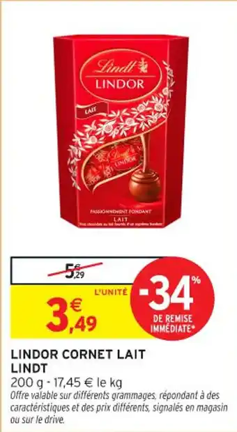 Intermarché Contact LINDT Lindor cornet lait offre