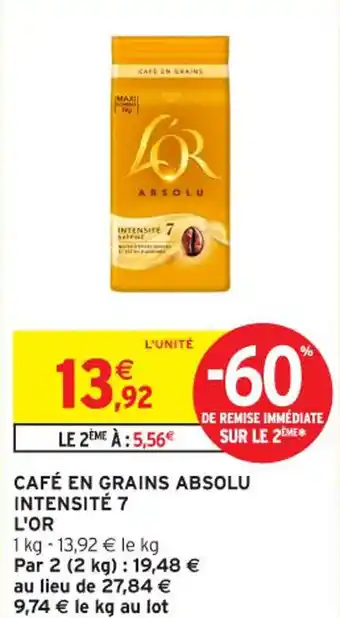 Intermarché Contact L'OR Café en grains absolu intensité 7 offre