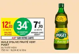 Intermarché Contact PUGET Huile d'olive fruité vert offre