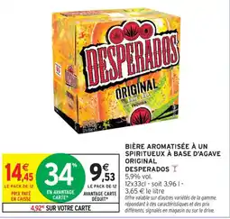 Intermarché Contact DESPERADOS Bière aromatisée à un spiritueux à base d'agave original offre