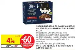 Intermarché Contact FELIX Succulent grill en sauce au bœuf, au poulet, au canard et à la dinde offre