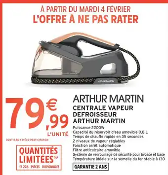 Intermarché Contact ARTHUR MARTIN Centrale vapeur defroisseur offre