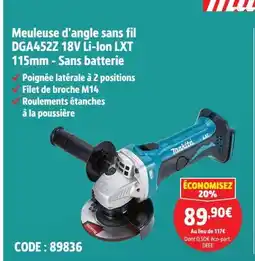 Screwfix MAKITA Meuleuse d'angle sans fil DGA452Z 18V Li-Ion LXT 115mm - Sans batterie offre