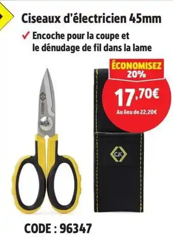 Screwfix C.K Ciseaux d'électricien 45mm offre