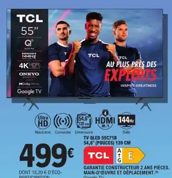 E.Leclerc Espace Culturel TLC Tv qled 55c71b 54,6" (pouces) offre