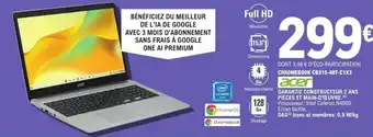 E.Leclerc Espace Culturel ACER Chromebook cb315-4ht-c1x3 offre