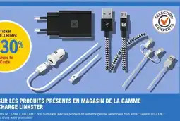 E.Leclerc Espace Culturel Sur les produits présents en magasin de la gamme charge linkster offre