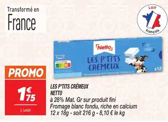 Netto NETTO Les p'tits crémeux offre