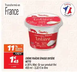 Netto NETTO Crème fraîche épaisse entière offre