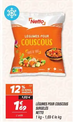 Netto NETTO Légumes pour couscous surgelés offre