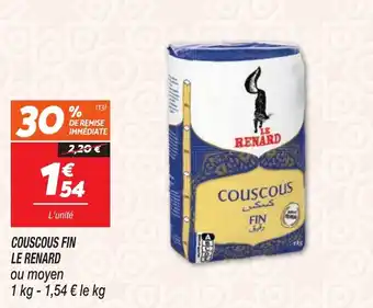 Netto LE RENARD Couscous fin offre