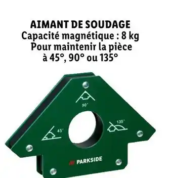 Lidl PARKSIDE Aimant de soudage offre