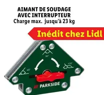 Lidl PARKSIDE Aimant de soudage avec interrupteur offre