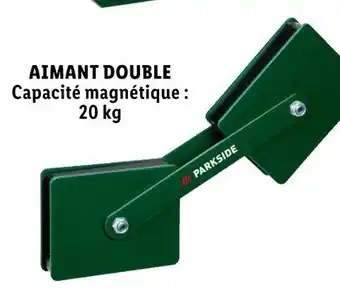 Lidl Aimant double offre