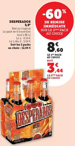 Super U Desperados 5.9 offre