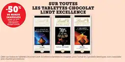 Super U Lindt excellence sur toutes les tablettes chocolat offre