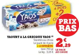 Super U Yaos yaourt a la grecque offre