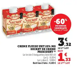 Super U President creme fluide uht 25% MG secret de creme offre