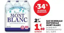 Super U MONT BLANC EAU MINERALE NATURELLE offre