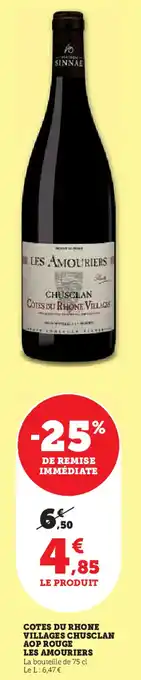 Super U Les amouriers cotes du rhone villages chusclan aop rouge offre