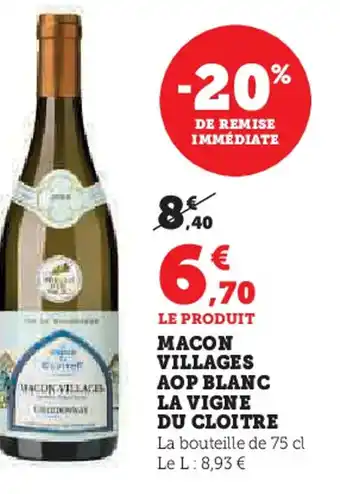 Super U Macon villages aop blanc la vigne du cloitre offre