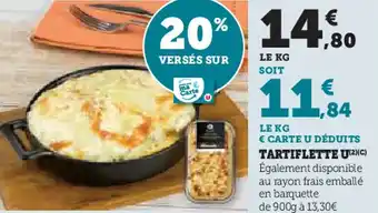 Super U U Tartiflette offre