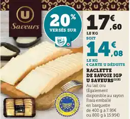 Super U U saveurs raclette de savoie IGP offre