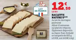 Super U Lait de france raclette nature U offre