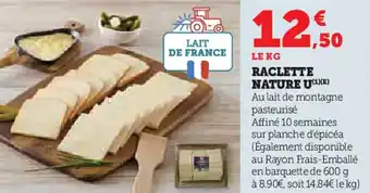 Super U Lait de france raclette nature U offre