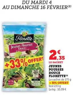 Super U Florette Jeunes Pousses douce offre